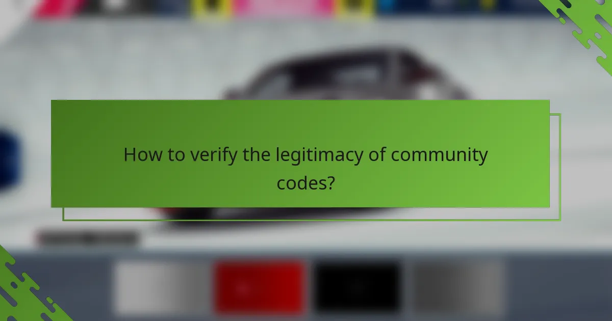 How to verify the legitimacy of community codes?