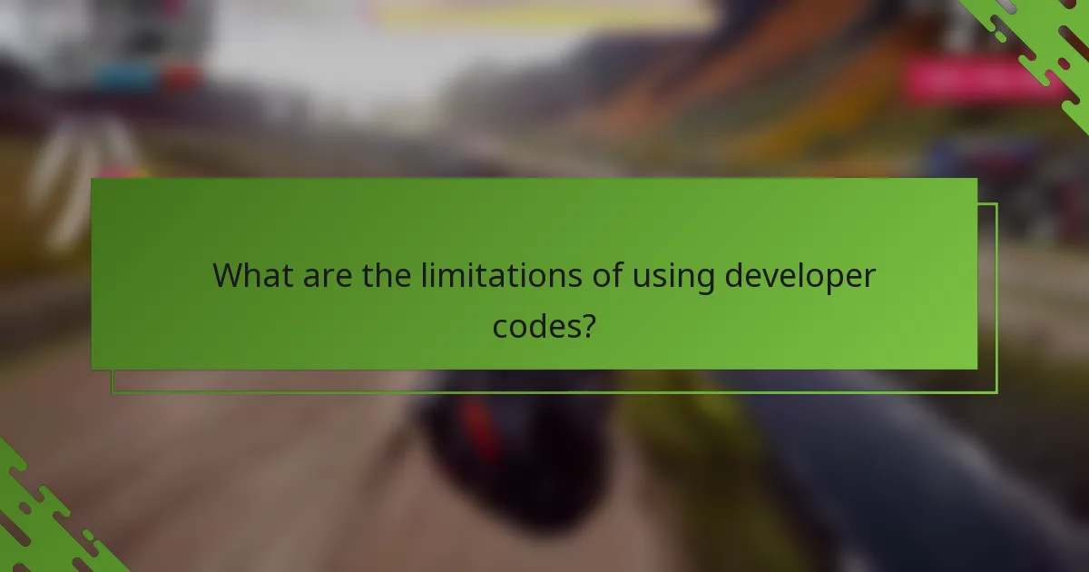 What are the limitations of using developer codes?