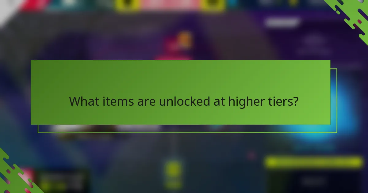 What items are unlocked at higher tiers?