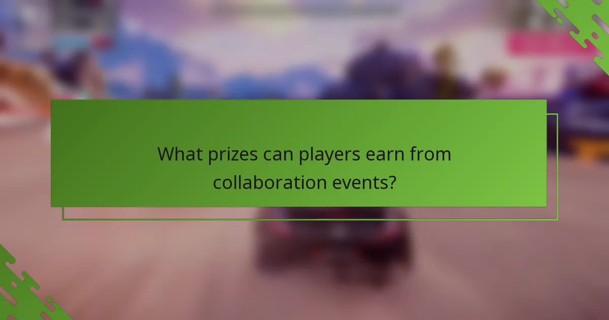 What prizes can players earn from collaboration events?