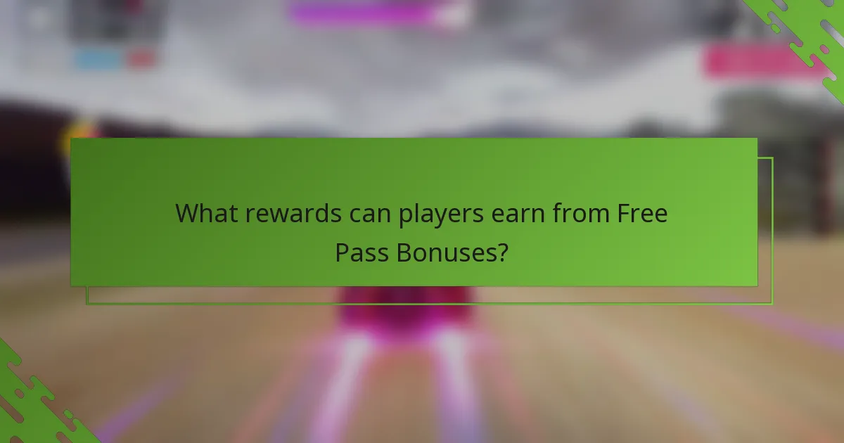 What rewards can players earn from Free Pass Bonuses?