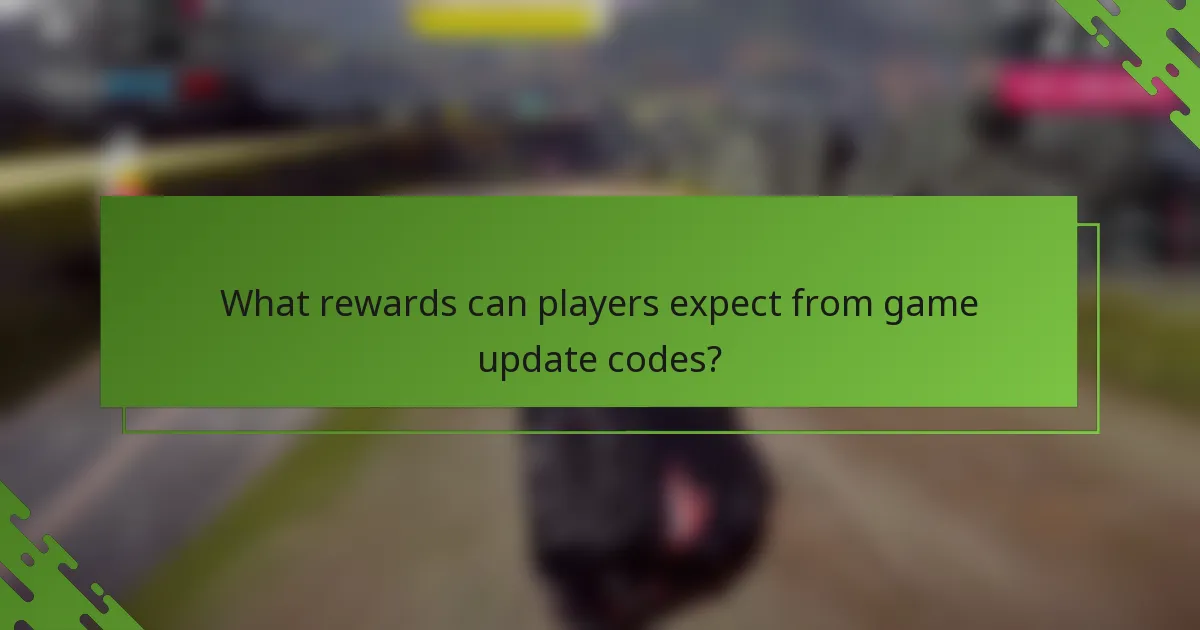 What rewards can players expect from game update codes?