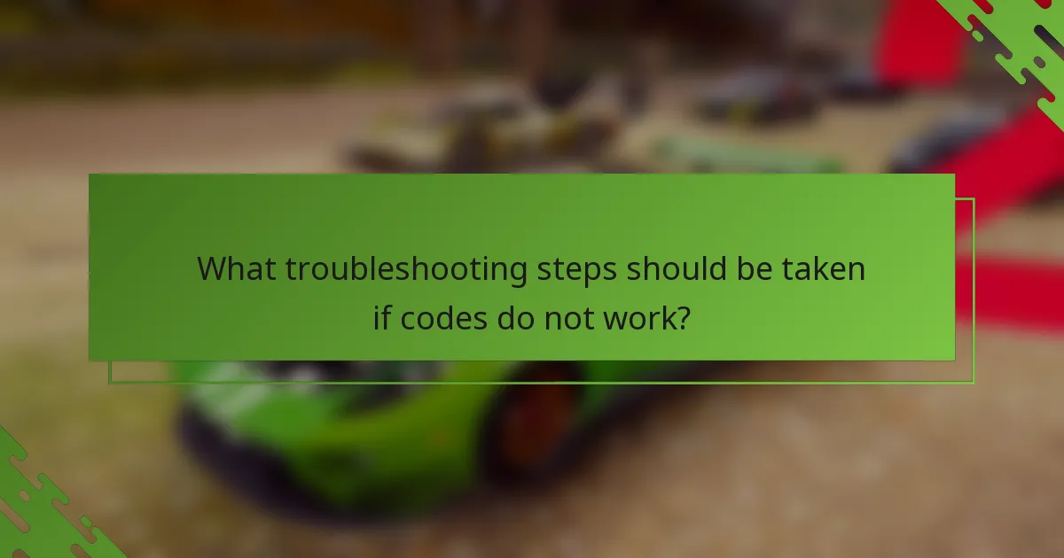 What troubleshooting steps should be taken if codes do not work?