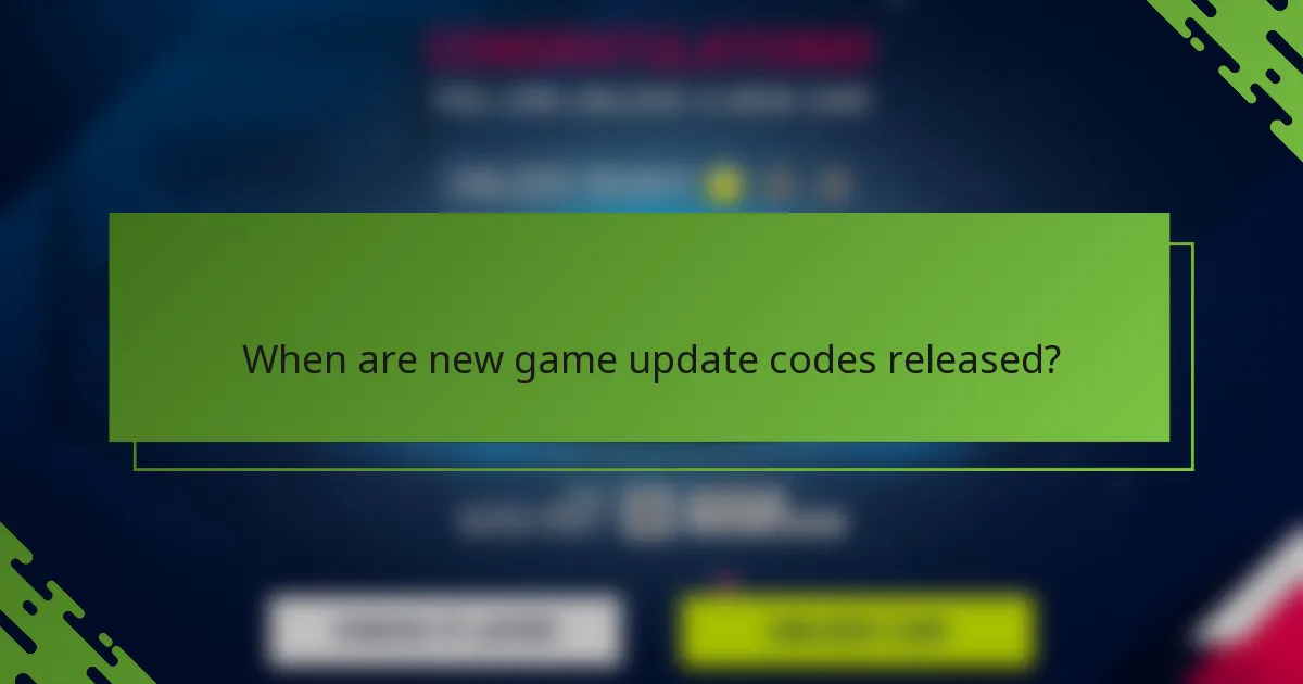 When are new game update codes released?